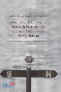 bokomslag North-South University Research Partnerships in Latin America and the Caribbean