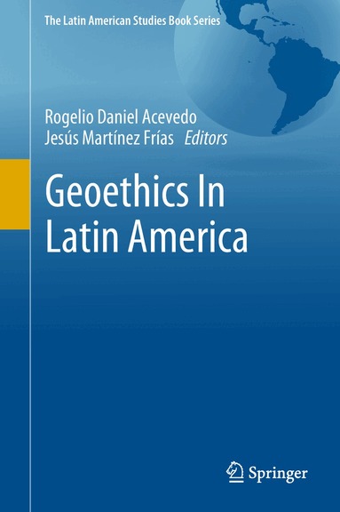 Rogelio Daniel Acevedo, Jesús Martínez Frías - Geoethics In Latin America, Inbunden