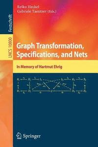 bokomslag Graph Transformation, Specifications, and Nets