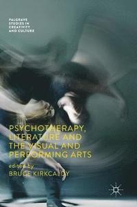 bokomslag Psychotherapy, Literature and the Visual and Performing Arts
