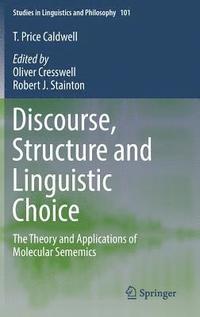 bokomslag Discourse, Structure and Linguistic Choice