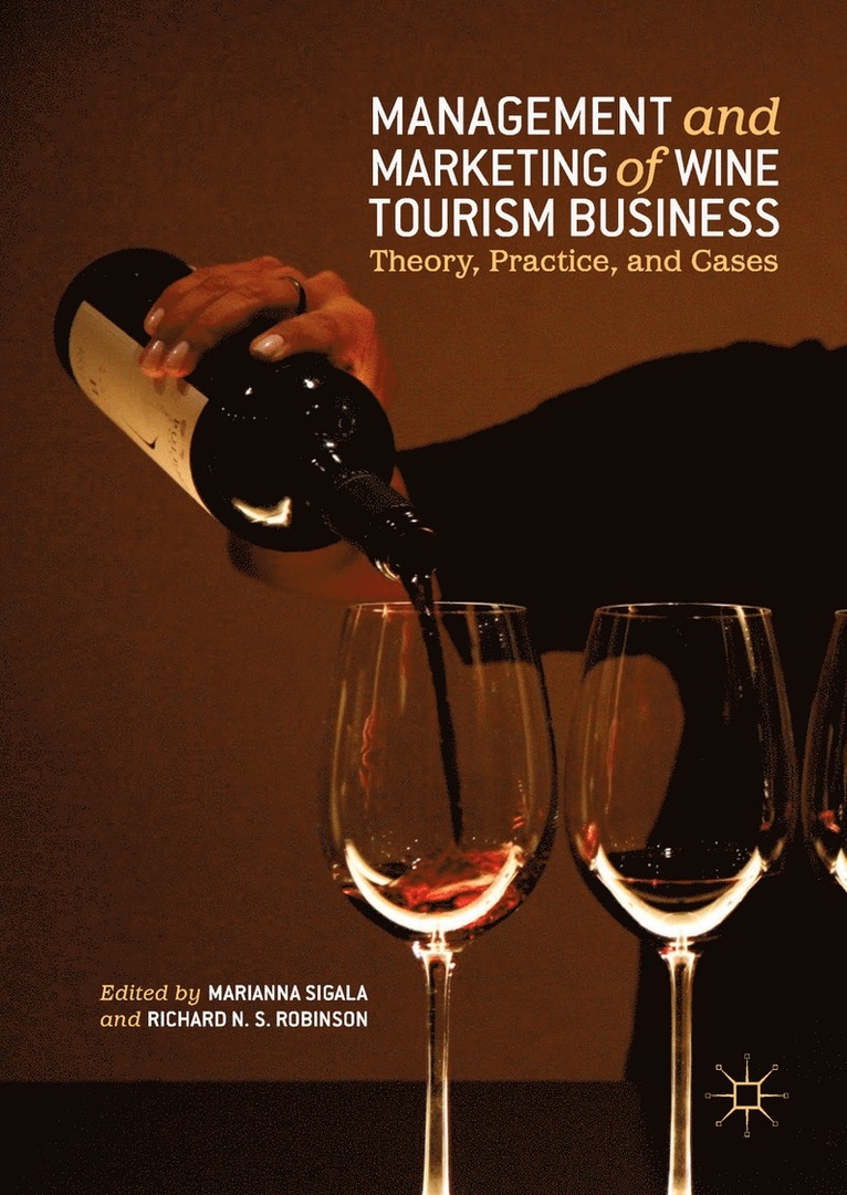 Management and Marketing of Wine Tourism Business