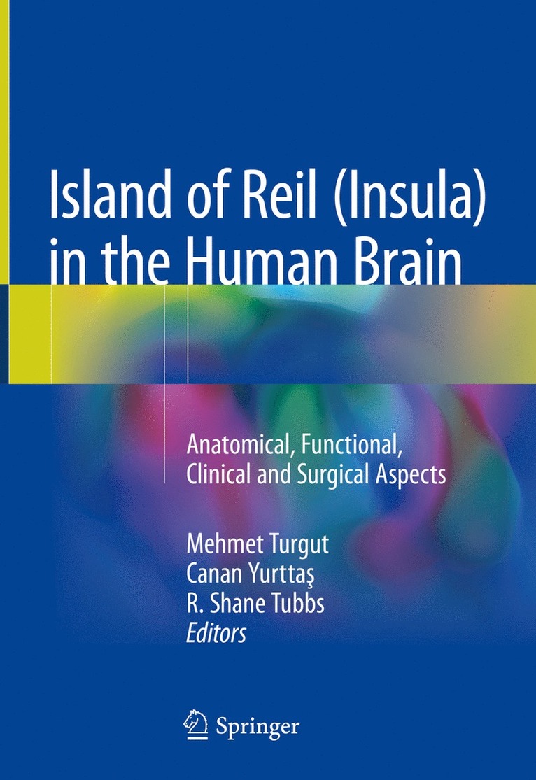 Island of Reil (Insula) in the Human Brain