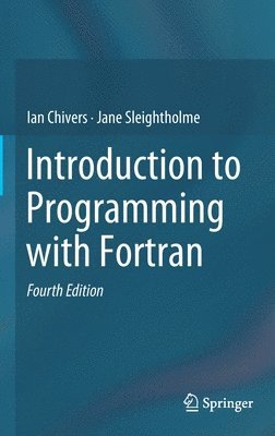 Introduction to Programming with Fortran 1