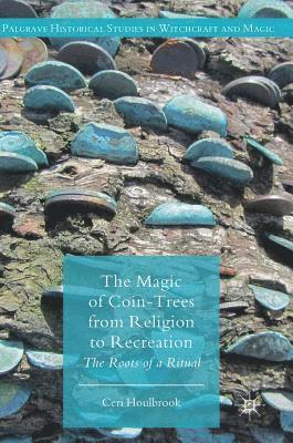 The Magic of Coin-Trees from Religion to Recreation 1