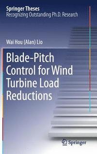 bokomslag Blade-Pitch Control for Wind Turbine Load Reductions