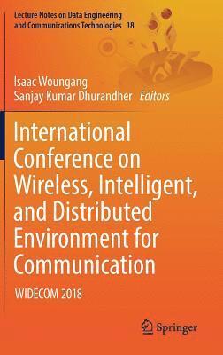 bokomslag International Conference on Wireless, Intelligent, and Distributed Environment for Communication