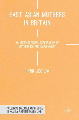 bokomslag East Asian Mothers in Britain