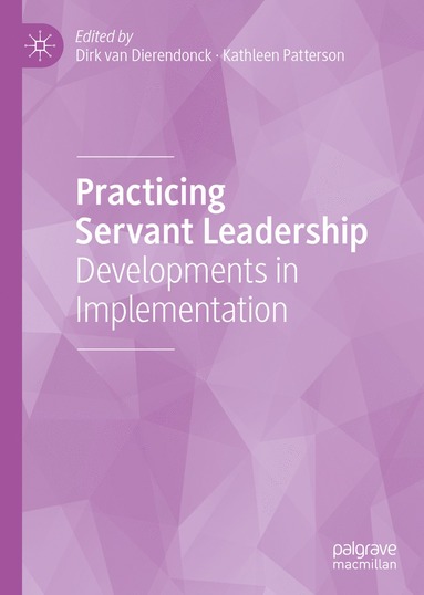 bokomslag Practicing Servant Leadership