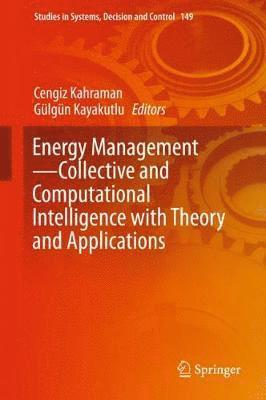 Energy ManagementCollective and Computational Intelligence with Theory and Applications 1