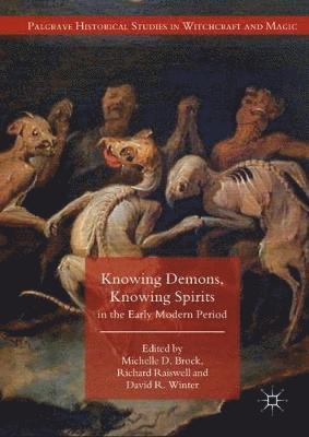 Knowing Demons, Knowing Spirits in the Early Modern Period 1