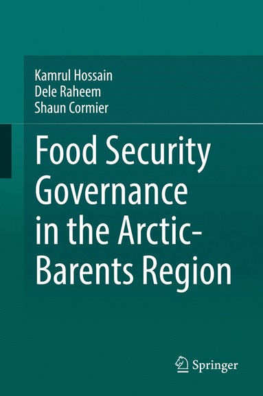 bokomslag Food Security Governance in the Arctic-Barents Region