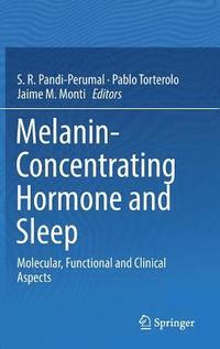 bokomslag Melanin-Concentrating Hormone and Sleep
