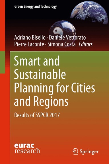 Adriano Bisello, Daniele Vettorato, Pierre Laconte, Simona Costa - Smart and Sustainable Planning for Cities and Regions, Inbunden