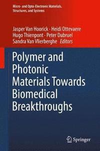 bokomslag Polymer and Photonic Materials Towards Biomedical Breakthroughs