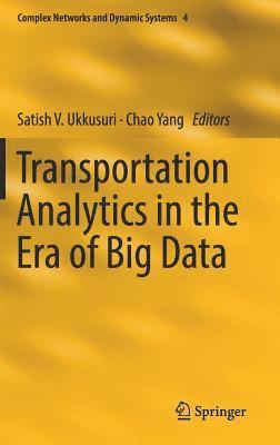 Transportation Analytics in the Era of Big Data 1