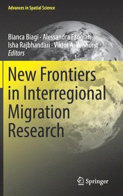 New Frontiers in Interregional Migration Research 1