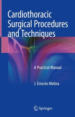 Cardiothoracic Surgical Procedures and Techniques 1