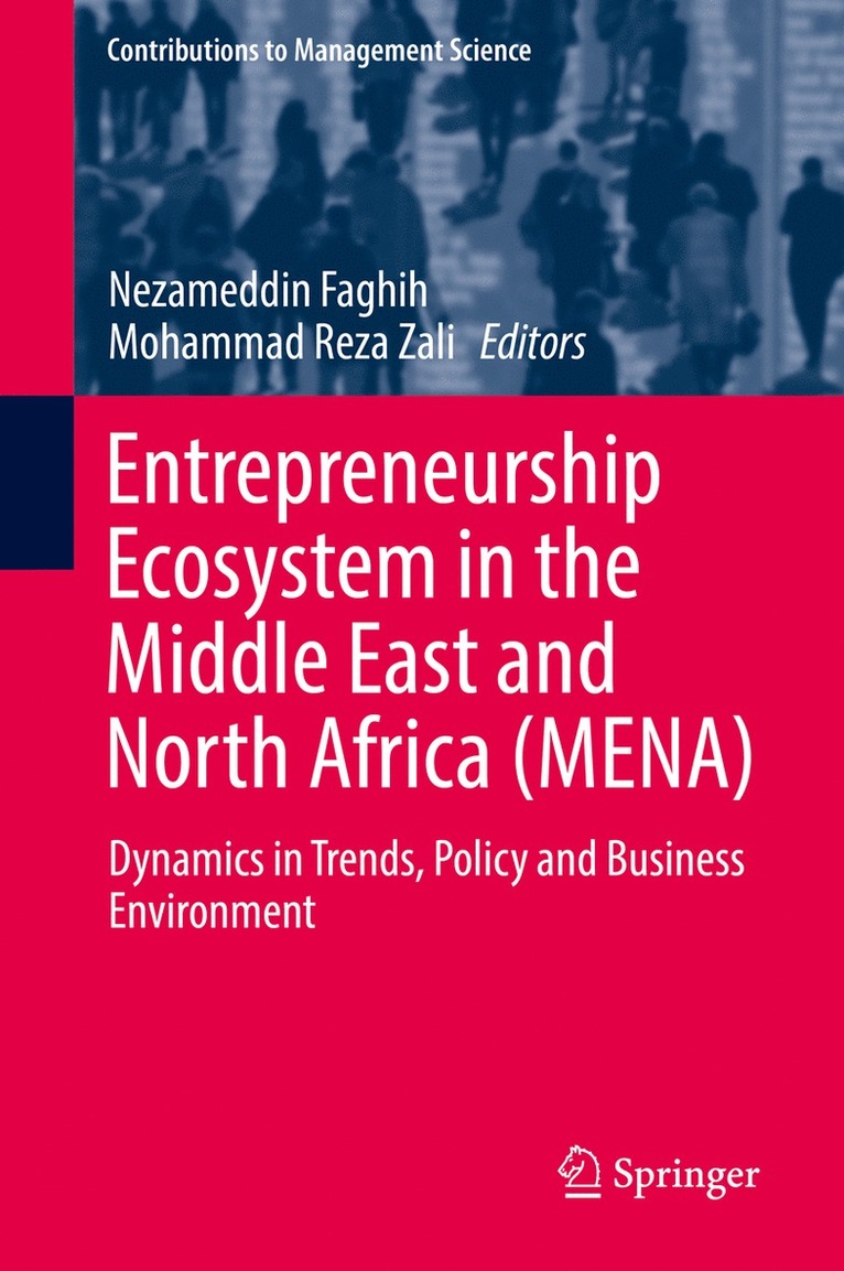 Nezameddin Faghih, Mohammad Reza Zali - Entrepreneurship Ecosystem in the Middle East and North Africa (MENA), Inbunden