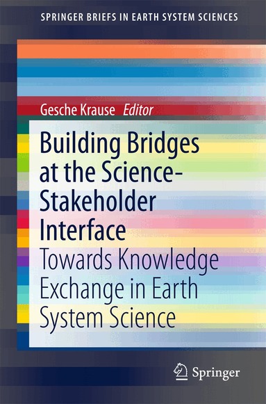 Gesche Krause - Building Bridges at the Science-Stakeholder Interface, Häftad