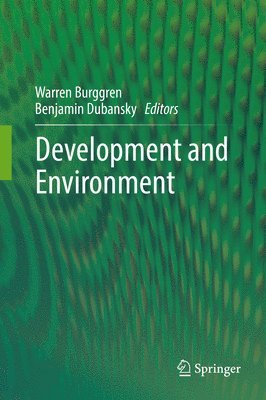 Warren Burggren, Benjamin Dubansky - Development and Environment, Inbunden