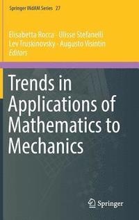 bokomslag Trends in Applications of Mathematics to Mechanics