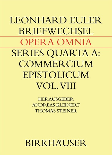 Leonhard Euler, Andreas Kleinert, Thomas Steiner - Briefwechsel von Leonhard Euler mit Johann Andreas von Segner und anderen Gelehrten aus Halle, Inbunden