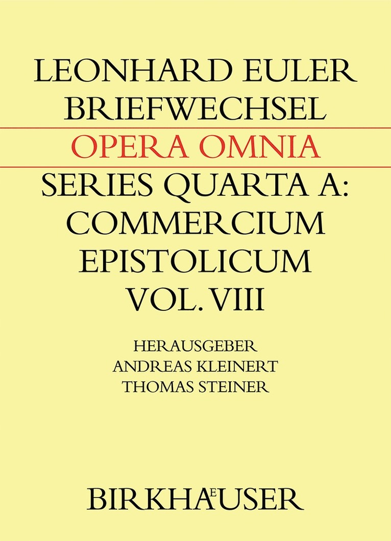 Leonhard Euler, Andreas Kleinert, Thomas Steiner - Briefwechsel von Leonhard Euler mit Johann Andreas von Segner und anderen Gelehrten aus Halle, Inbunden