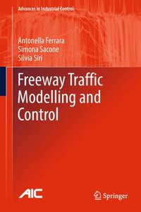 bokomslag Freeway Traffic Modelling and Control