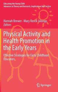 bokomslag Physical Activity and Health Promotion in the Early Years