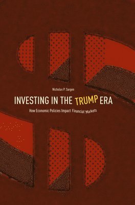 Investing in the Trump Era 1