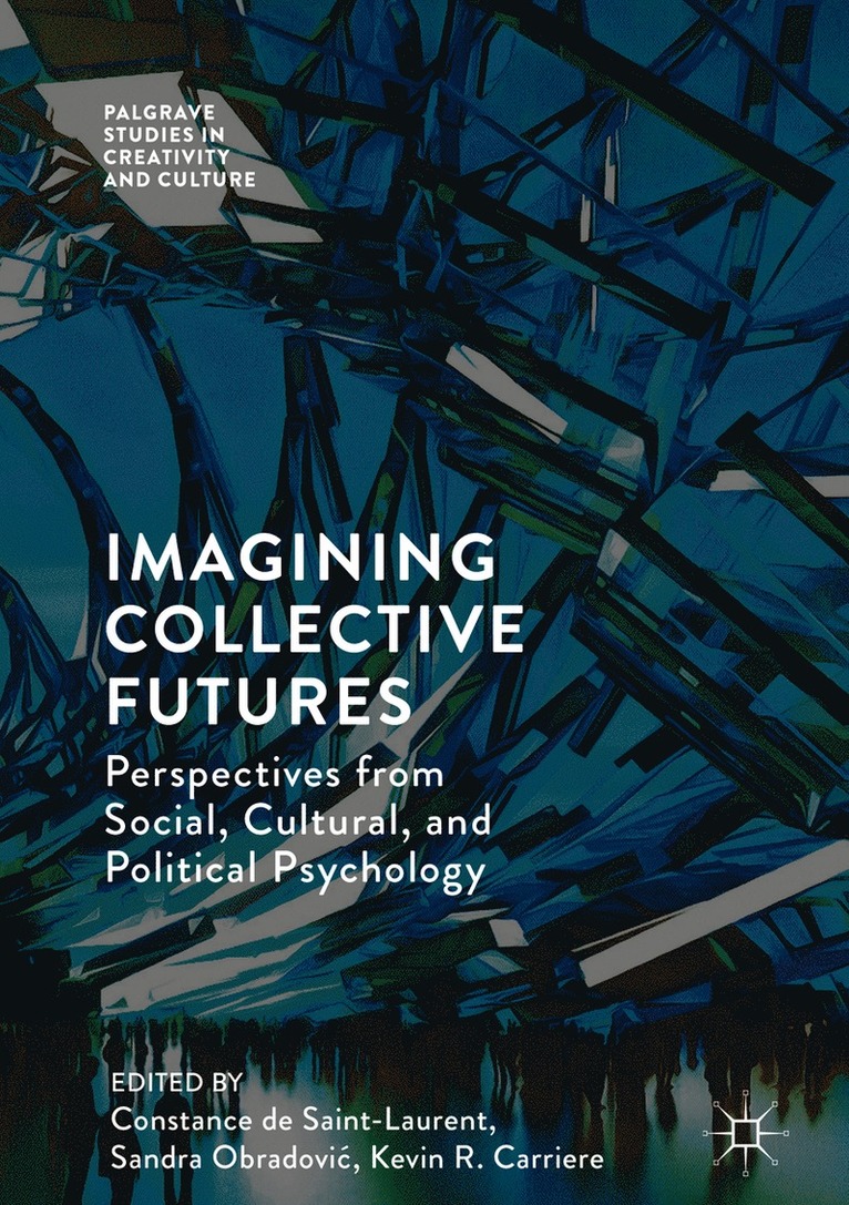 Constance de Saint-Laurent, Sandra Obradović, Kevin R. Carriere, Sandra Obradovic, Sandra Obradovi¿ - Imagining Collective Futures, Inbunden