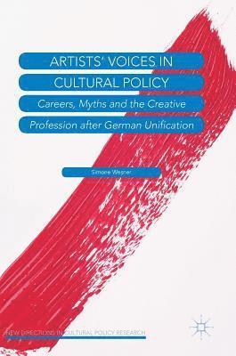 Artists’ Voices in Cultural Policy