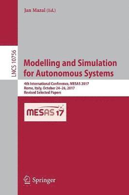 Modelling and Simulation for Autonomous Systems 1