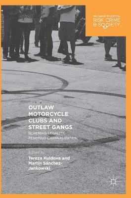 bokomslag Outlaw Motorcycle Clubs and Street Gangs