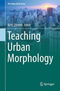 bokomslag Teaching Urban Morphology
