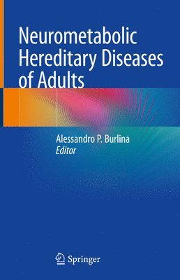 Neurometabolic Hereditary Diseases of Adults 1