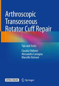 bokomslag Arthroscopic Transosseous Rotator Cuff Repair