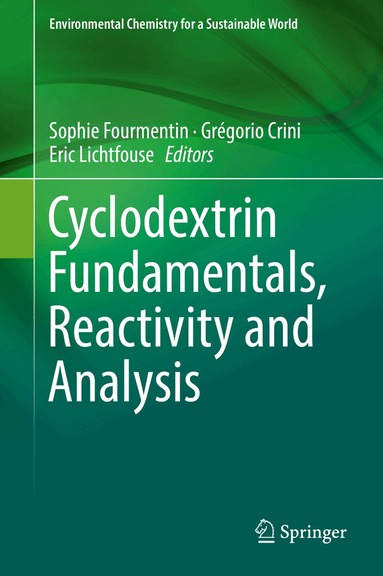 Sophie Fourmentin, Grégorio Crini, Eric Lichtfouse - Cyclodextrin Fundamentals, Reactivity and Analysis, Inbunden