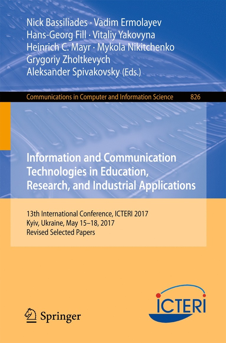 Information and Communication Technologies in Education, Research, and Industrial Applications 1