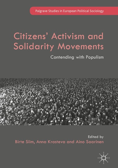 Birte Siim, Anna Krasteva, Aino Saarinen - Citizens' Activism and Solidarity Movements, Inbunden