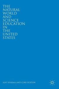 bokomslag The Natural World and Science Education in the United States
