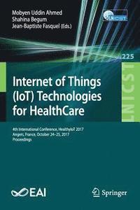 bokomslag Internet of Things (IoT) Technologies for HealthCare