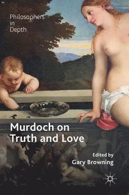 bokomslag Murdoch on Truth and Love