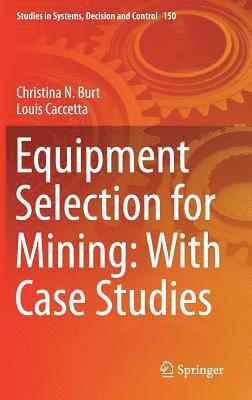bokomslag Equipment Selection for Mining: With Case Studies