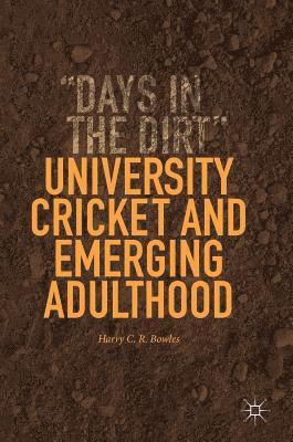 bokomslag University Cricket and Emerging Adulthood