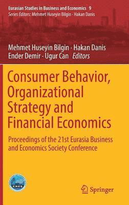 bokomslag Consumer Behavior, Organizational Strategy and Financial Economics