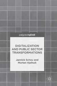 bokomslag Digitalization and Public Sector Transformations