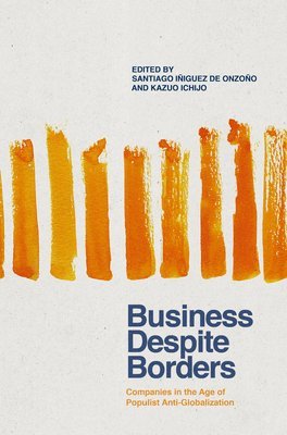 Santiago Iñiguez de Onzoño, Kazuo Ichijo, Santiago Iniguez de Onzono - Business Despite Borders, Inbunden