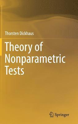 Thorsten Dickhaus - Theory of Nonparametric Tests, Inbunden